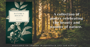 An image of a collection of beautiful nature poetry by nature poet Justin Farley.