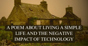 Poem About Modern Society Issues and the Negative Effects of&nbsp;Technology